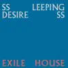 Ssleeping Desiress - Exile House